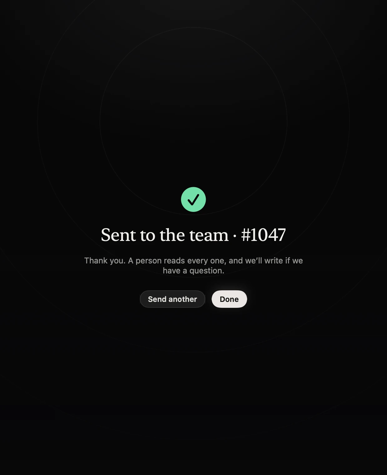 A green tick and Sent to the team, number 1047, with Send another and Done