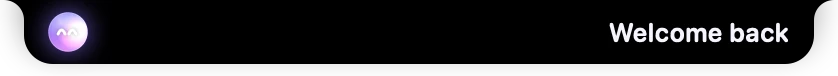 The island widened in the menu bar: Springle's smiling face on the left of the notch and Welcome back on the right